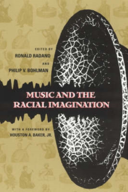 Music and the Racial Imagination, Paperback / softback Book