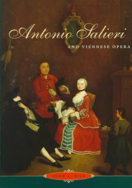 Antonio Salieri and Viennese Opera, Hardback Book