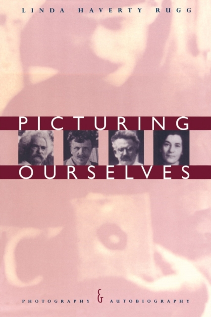 Picturing Ourselves : Photography and Autobiography, PDF eBook