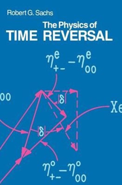 The Physics of Time Reversal, Paperback / softback Book