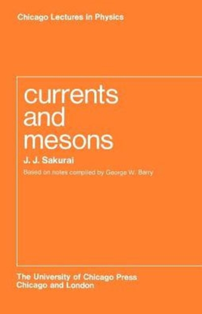 Currents and Mesons, Paperback / softback Book