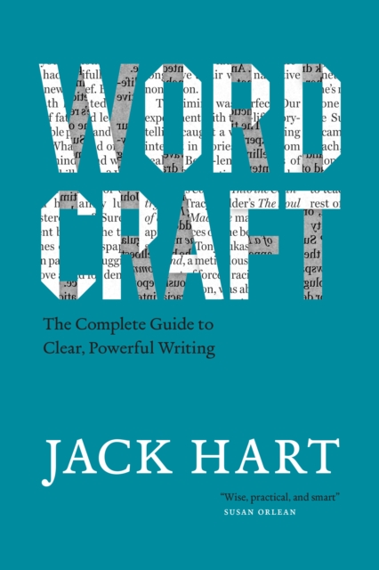 Wordcraft : The Complete Guide to Clear, Powerful Writing, EPUB eBook