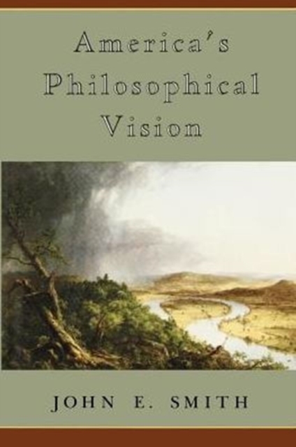 America's Philosophical Vision, Paperback / softback Book
