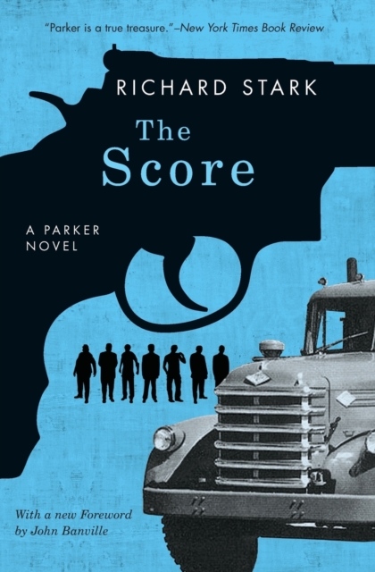 The Score : A Parker Novel, Paperback / softback Book