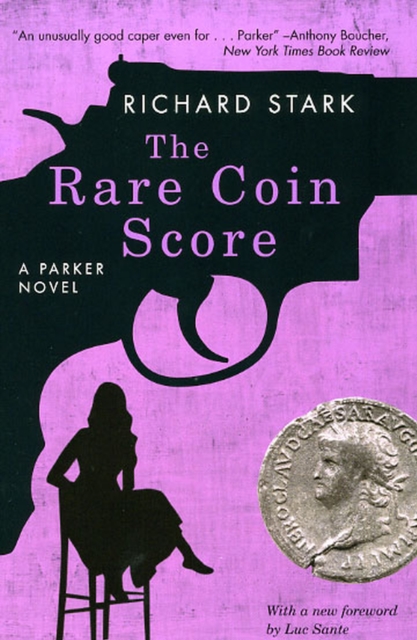 The Rare Coin Score : A Parker Novel, Paperback / softback Book