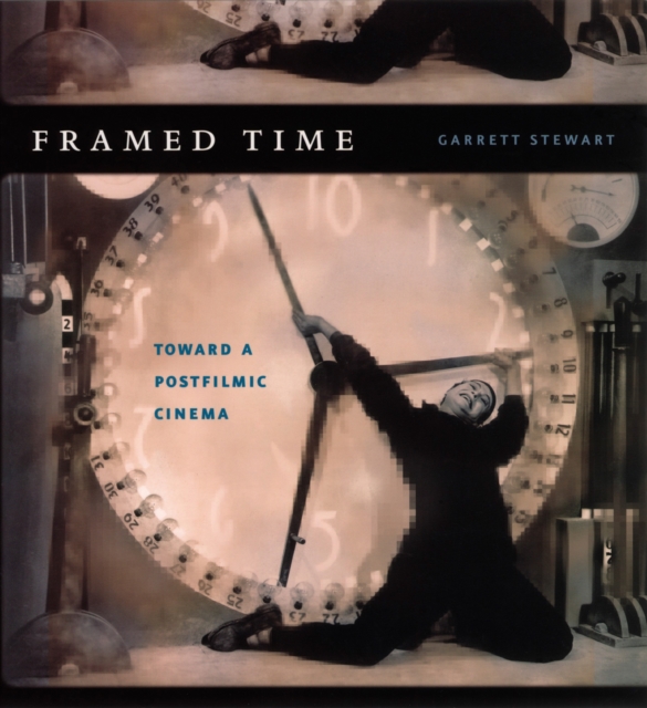 Framed Time : Toward a Postfilmic Cinema, PDF eBook