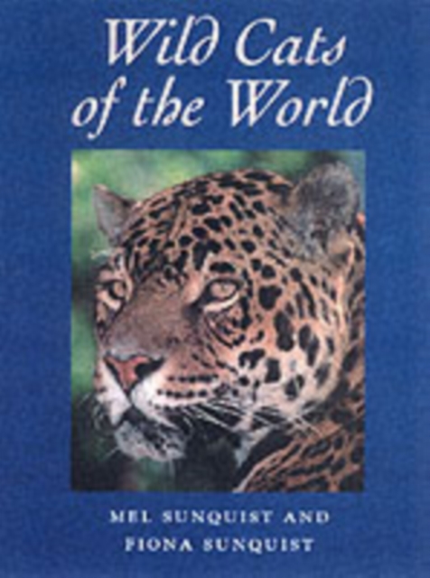 Wild Cats of the World, Hardback Book