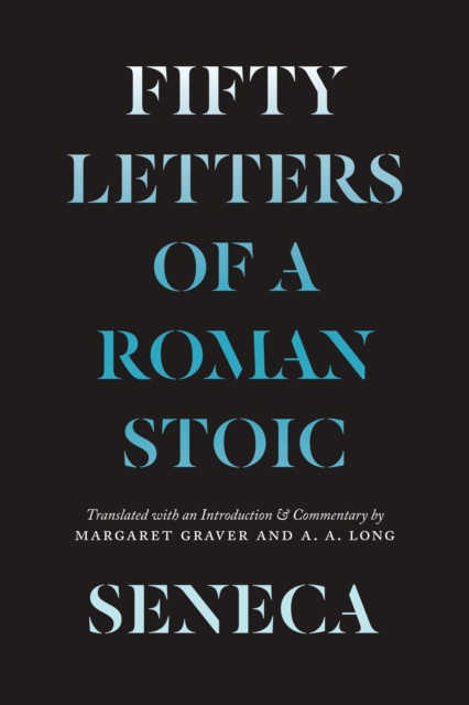 Seneca : Fifty Letters of a Roman Stoic, EPUB eBook