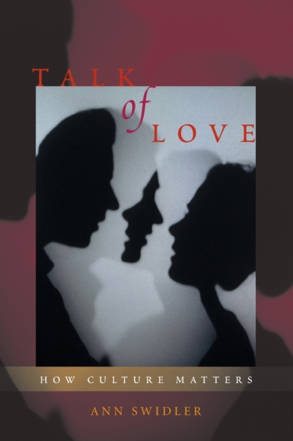 Talk of Love : How Culture Matters, Paperback / softback Book