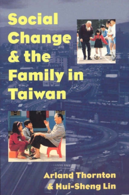Social Change and the Family in Taiwan, Hardback Book