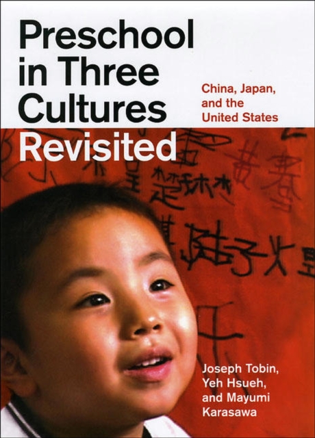 Preschool in Three Cultures Revisited, Hardback Book