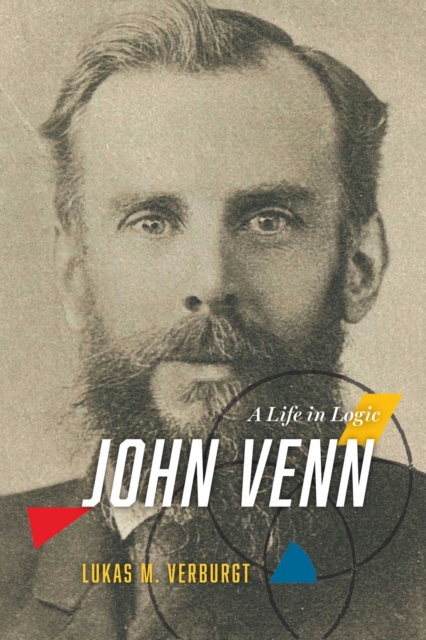 John Venn : A Life in Logic, Hardback Book