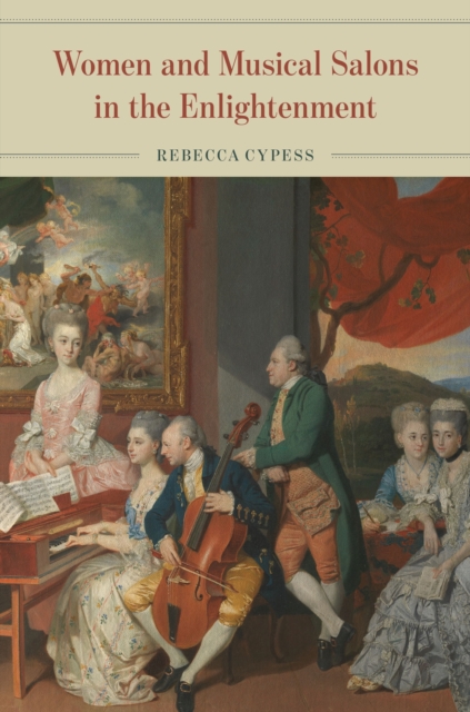 Women and Musical Salons in the Enlightenment, Hardback Book