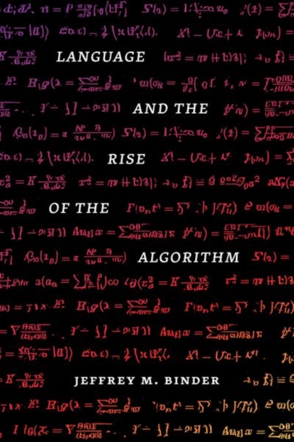 Language and the Rise of the Algorithm, Hardback Book