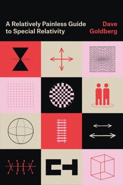 A Relatively Painless Guide to Special Relativity, Hardback Book