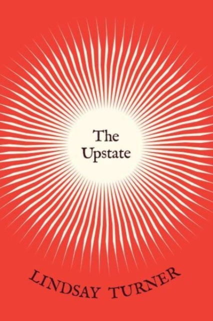 The Upstate, Paperback / softback Book