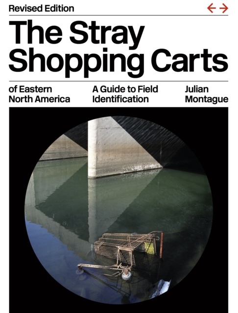 The Stray Shopping Carts of Eastern North America : A Guide to Field Identification, EPUB eBook