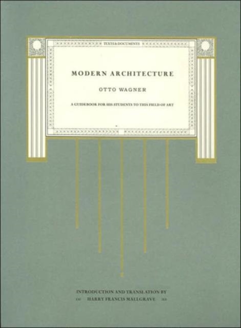 Modern Architecture : A Guidebook for His Students to This Field of Art, Paperback / softback Book