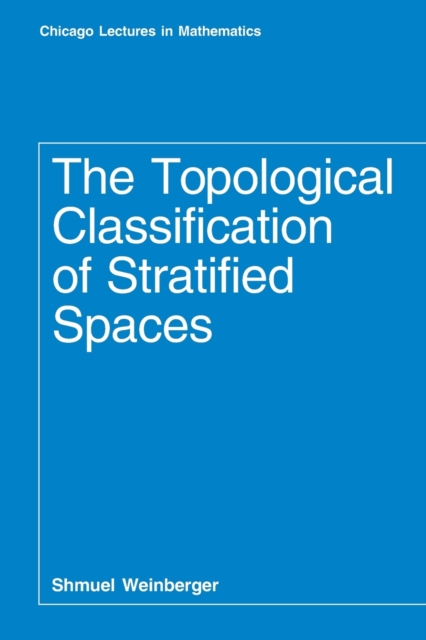 The Topological Classification of Stratified Spaces, Paperback / softback Book