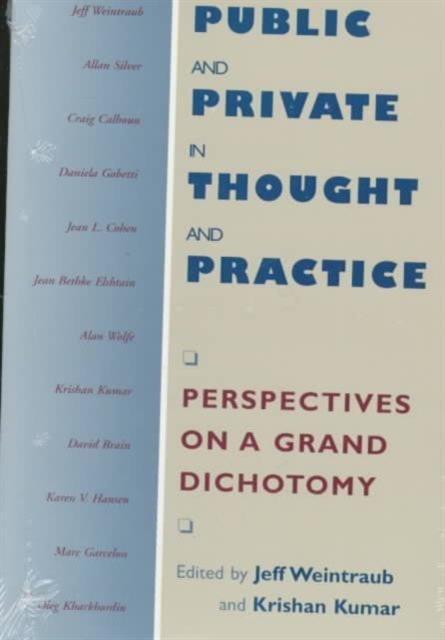 Public and Private in Thought and Practice : Perspectives on a Grand Dichotomy, Paperback / softback Book