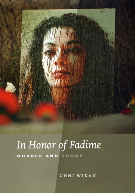 In Honor of Fadime : Murder and Shame, Hardback Book