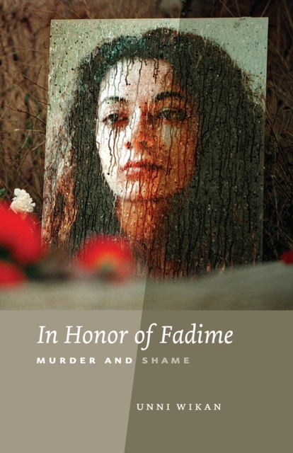 In Honor of Fadime : Murder and Shame, Paperback / softback Book