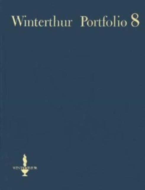 Winterthur Portfolio : v. 8, Hardback Book