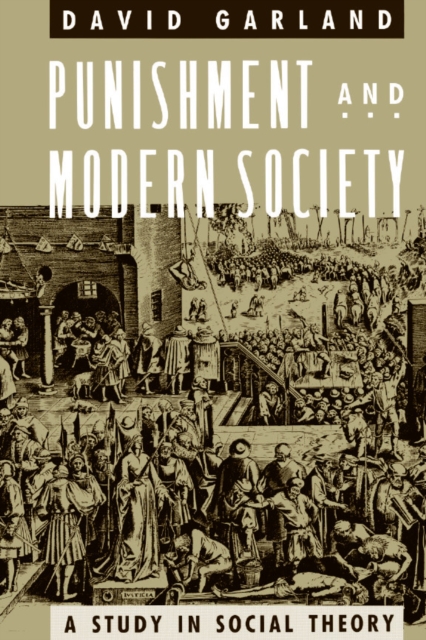 Punishment and Modern Society : A Study in Social Theory, EPUB eBook