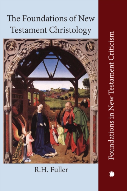 The The Foundations of New Testament Christology, PDF eBook