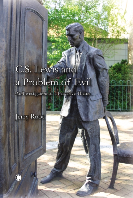 C.S. Lewis and a Problem of Evil : An Investigation of a Pervasive Theme, PDF eBook