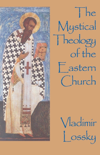 The Mystical Theology of the Eastern Church, EPUB eBook