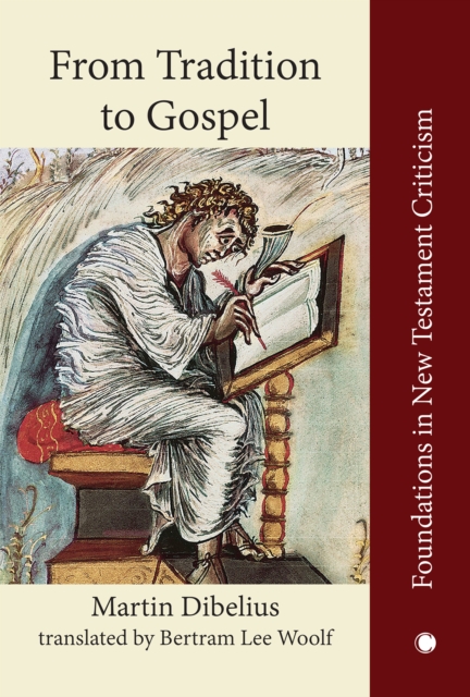 From Tradition to Gospel : Die Formgeschichte des Evangeliums, EPUB eBook
