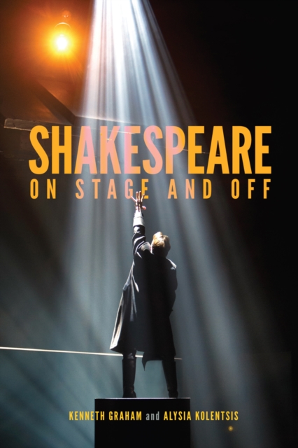 Shakespeare On Stage and Off, EPUB eBook