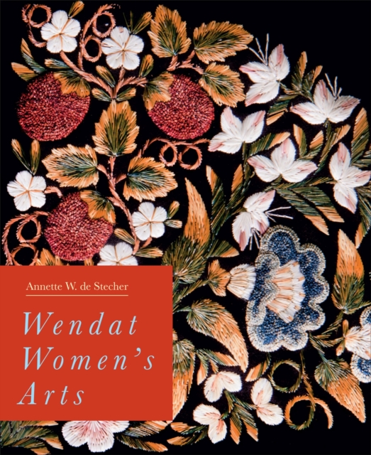 Wendat Women's Arts, Hardback Book