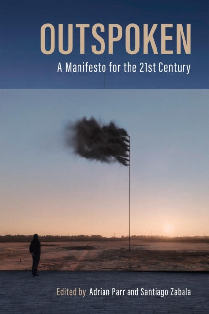 Outspoken : A Manifesto for the Twenty-First Century, PDF eBook