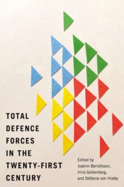 Total Defence Forces in the Twenty-First Century, Paperback / softback Book