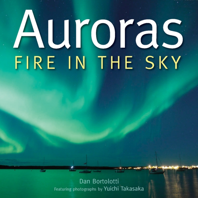 Auroras : Fire in the Sky, Paperback / softback Book
