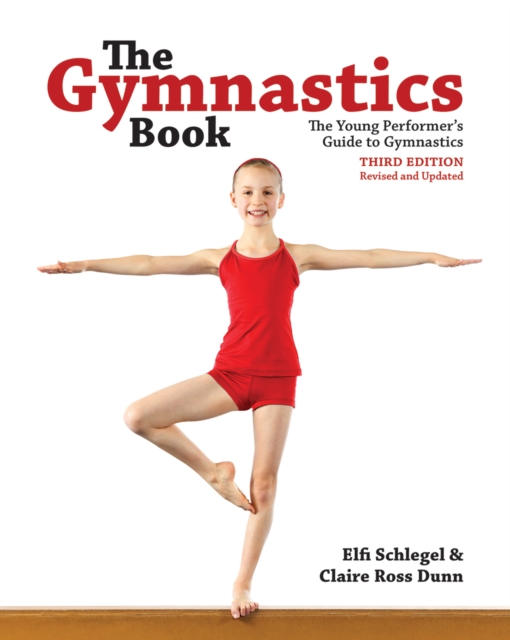The Gymnastics Book : The Young Performer's Guide to Gymnastics, Paperback / softback Book