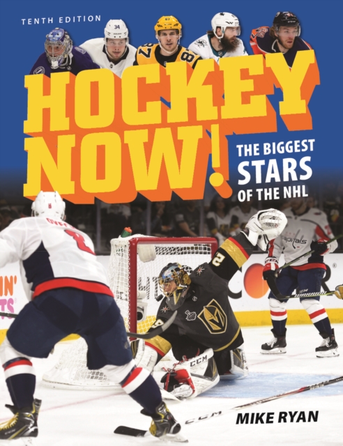 Hockey Now! : The Biggest Stars of the NHL, Paperback / softback Book