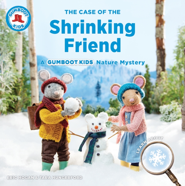 The Case of the Shrinking Friend : A Gumboot Kids Nature Mystery, Hardback Book