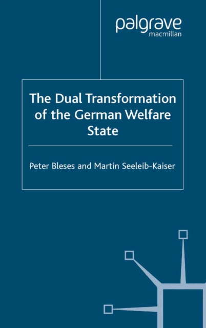 The Dual Transformation of the German Welfare State, PDF eBook