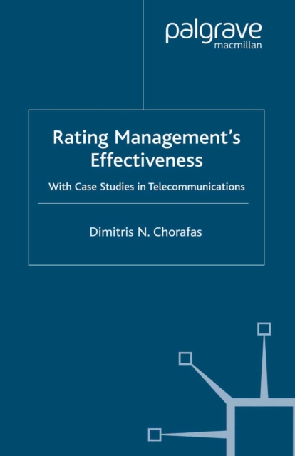 Rating Management's Effectiveness : With Case Studies in Telecommunications, PDF eBook