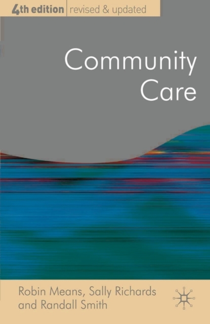 Community Care : Policy and Practice, Paperback / softback Book