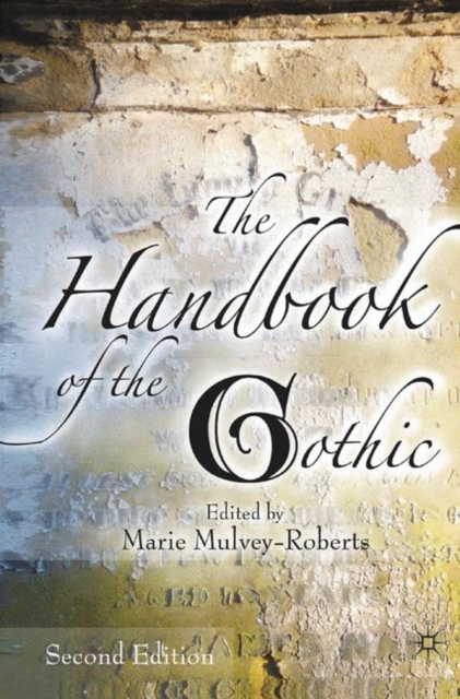 The Handbook of the Gothic, Paperback / softback Book