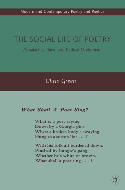 The Social Life of Poetry : Appalachia, Race, and Radical Modernism, PDF eBook
