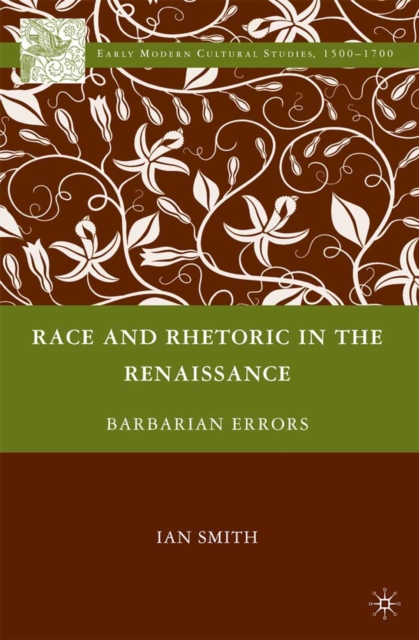 Race and Rhetoric in the Renaissance : Barbarian Errors, PDF eBook