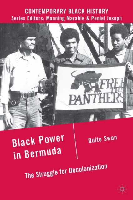 Black Power in Bermuda : The Struggle for Decolonization, PDF eBook
