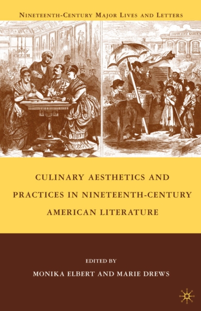 Culinary Aesthetics and Practices in Nineteenth-Century American Literature, PDF eBook