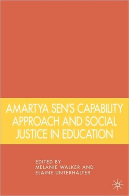 Amartya Sen's Capability Approach and Social Justice in Education, Paperback / softback Book