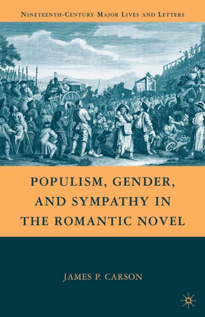 Populism, Gender, and Sympathy in the Romantic Novel, PDF eBook